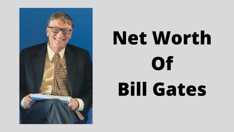 Net Worth Of Bill Gates
