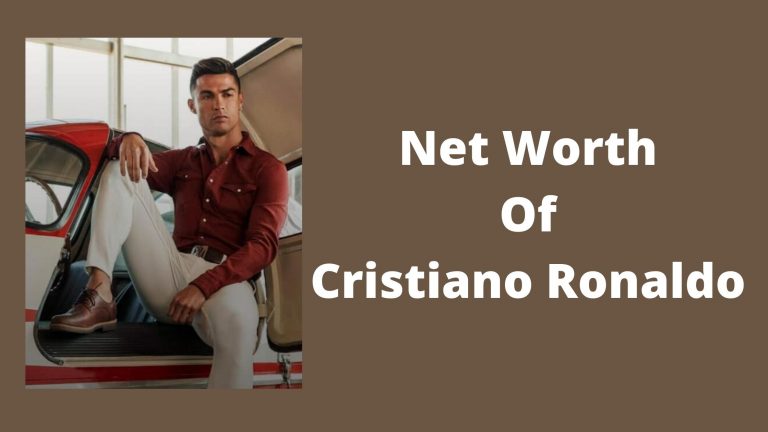 Net Worth Of Cristiano Ronaldo