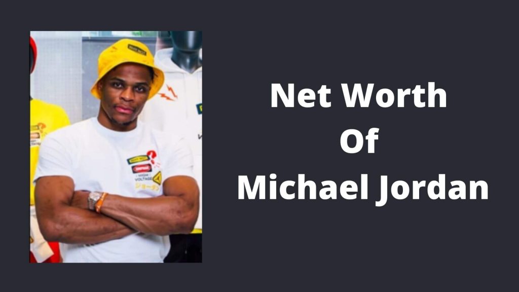 Net worth of Michael Jordan