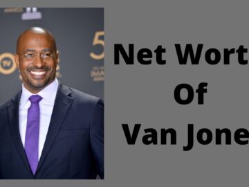 Net Worth Of Van Jones
