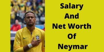 Salary and net worth of Neymar